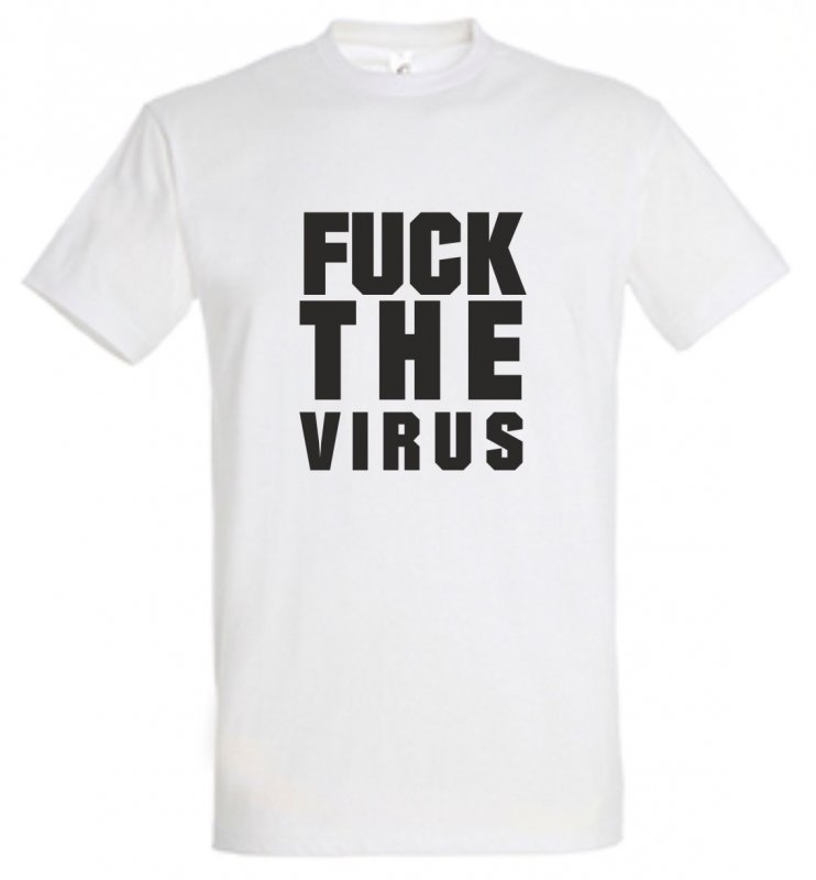 Fuck the Virus